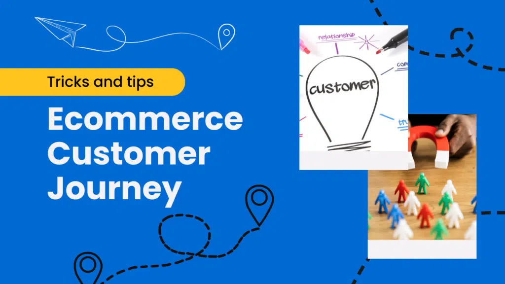 Ecommerce customer journey